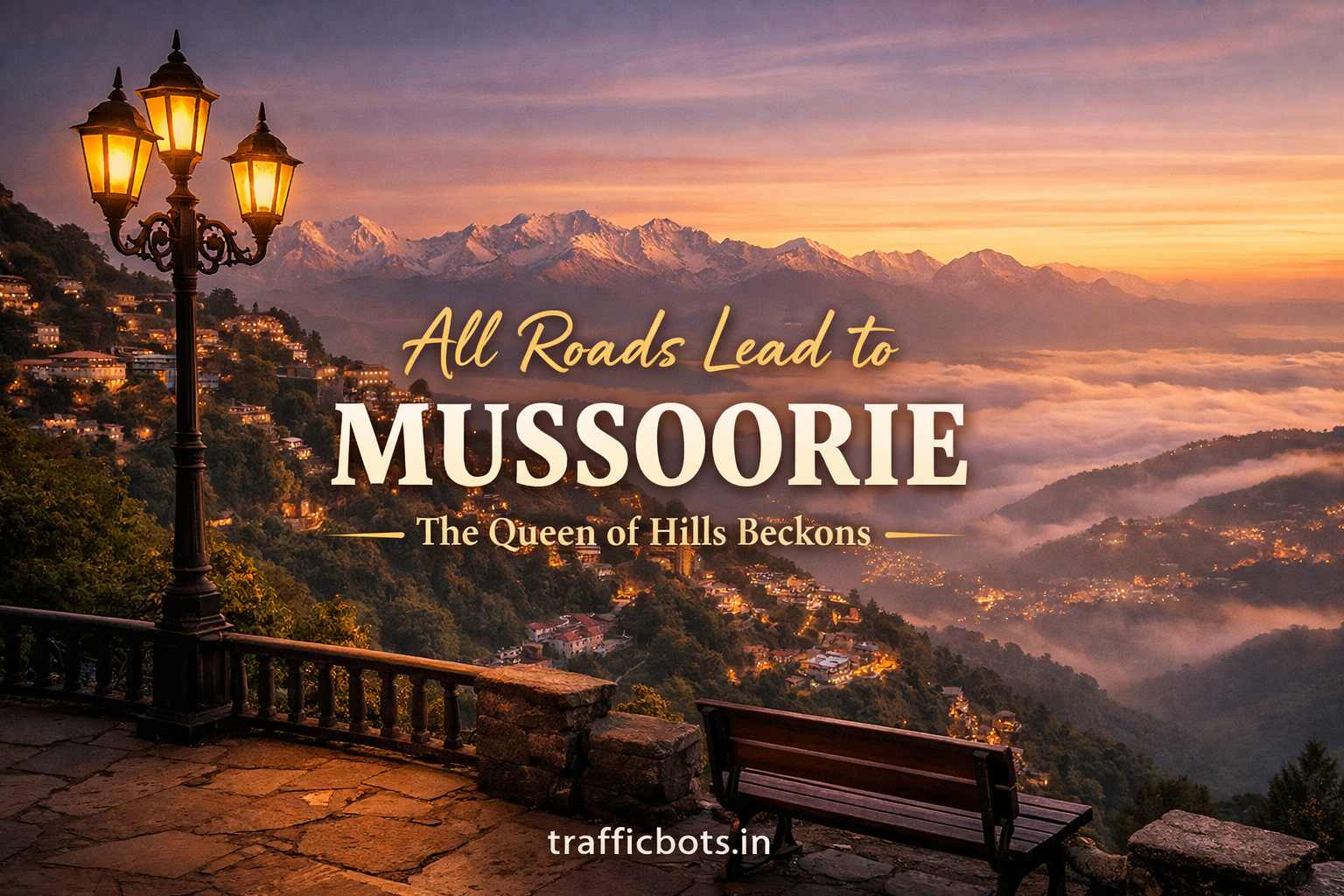 Mussoorie ‘Queen of Hills’