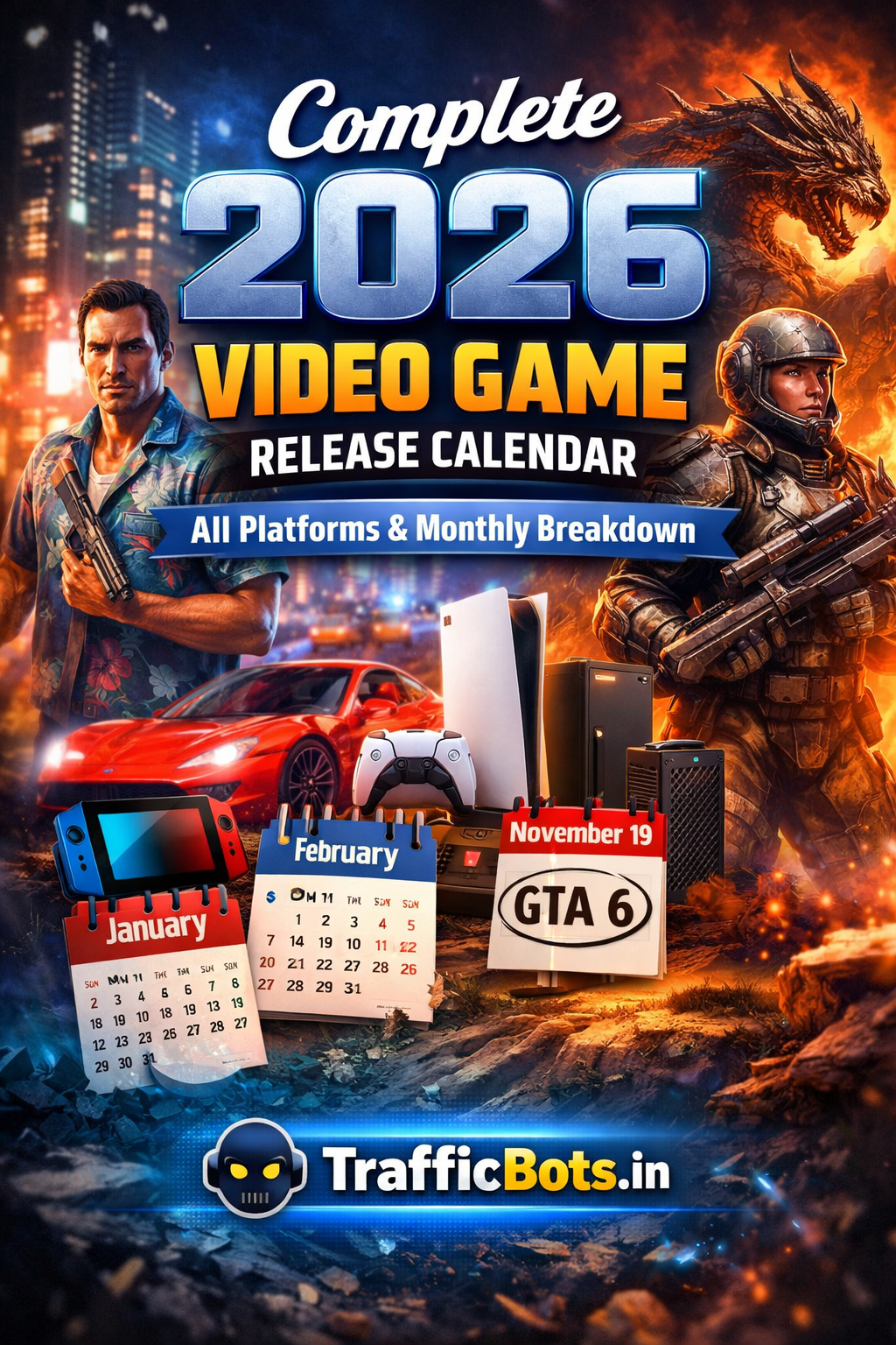 Complete 2026 Video Game Release Calendar (All Platforms + Monthly Breakdown)